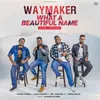 About Waymaker N What A Beautiful Name (Tamil Version) Song